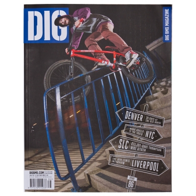 DIG BMX MAGAZINE ISSUE 86